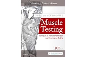 Daniels and Worthingham's Muscle Testing: Techniques of Manual Examination and Performance Testing