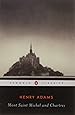 Mont-Saint-Michel and Chartres (Penguin Classics)