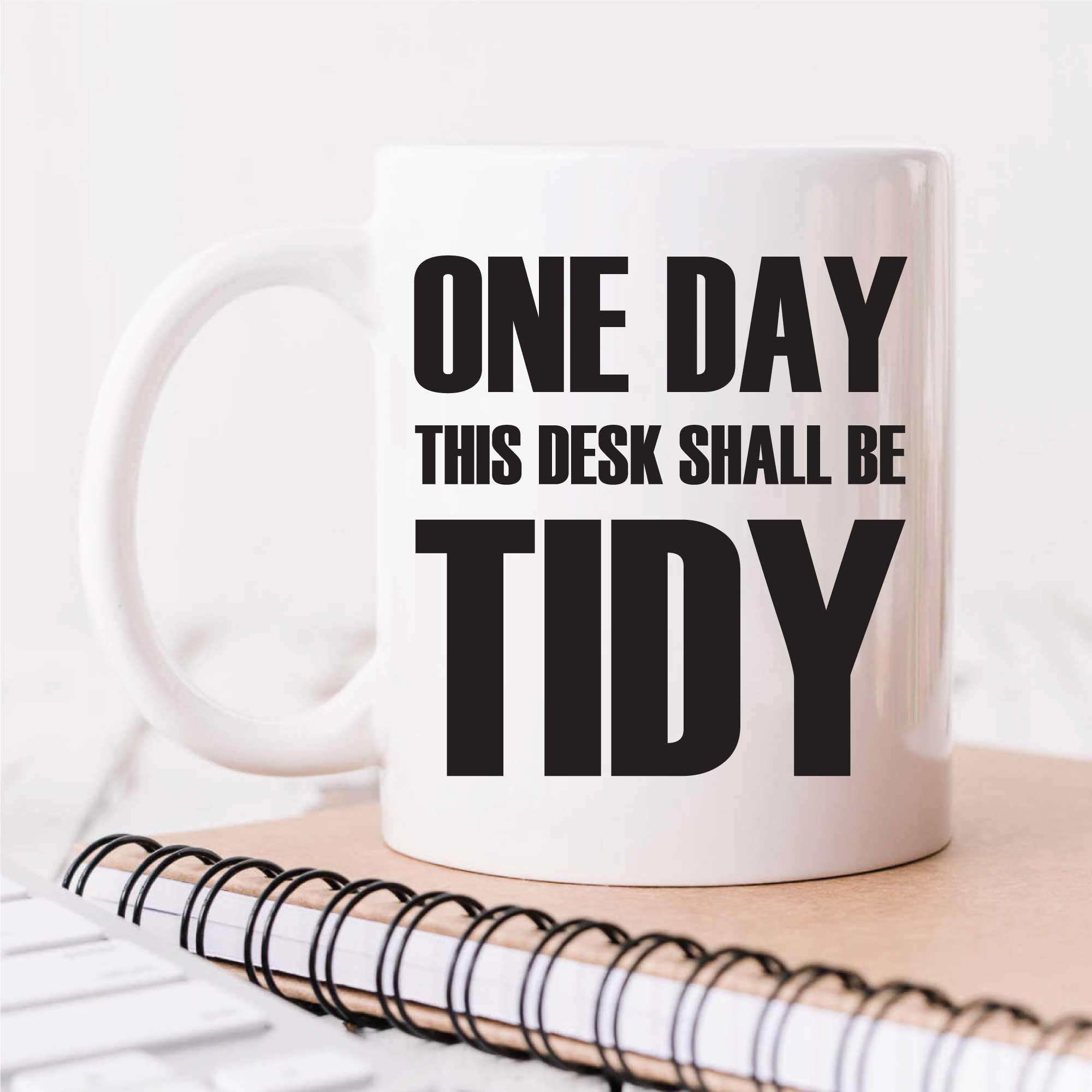 60 Second Makeover Limited One Day This Desk Shall Be Tidy Mug Office Work Colleague Gift Present Gift Cup Ceramic