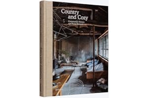 Country and Cozy: Countryside homes and rural retreats