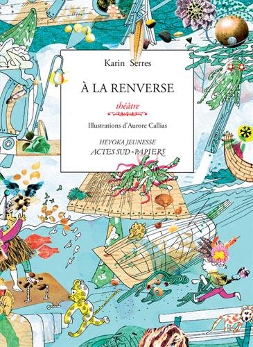 A la renverse (Sardine + Gabriel) by Karin Serres