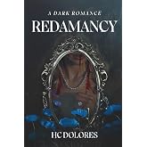 Redamancy: A Dark Romance (Fated Fixation)