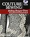 Couture Sewing: Making Designer Trims by Claire B. Shaeffer