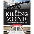 The Killing Zone, Second Edition: How & Why Pilots Die