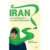 Iran: From Theocracy to the Green Movement