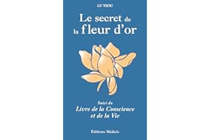 Le Secret de la Fleur d'Or (French Edition)