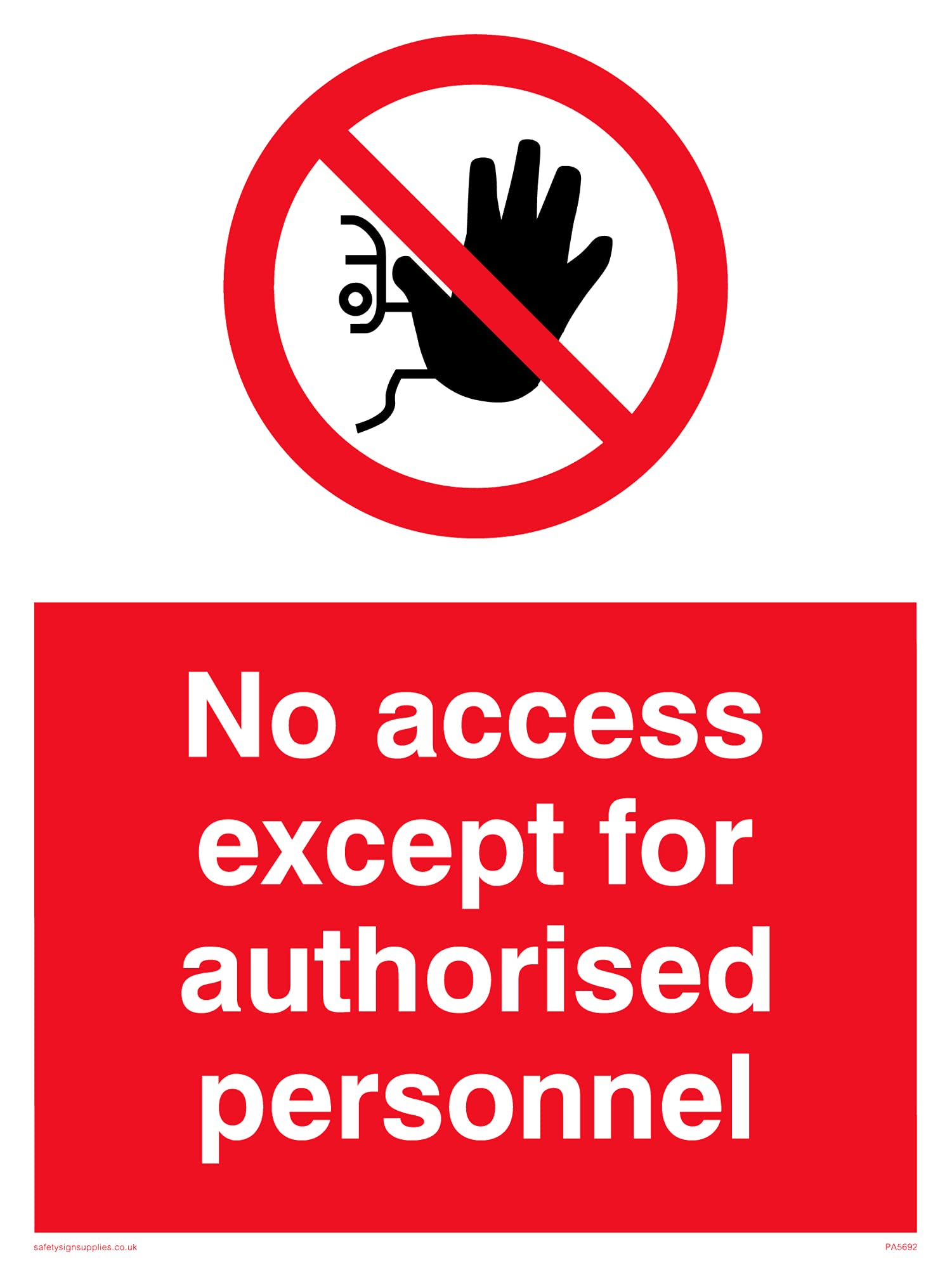 Pack of five - No Access Access Except For Authorised Personnel Sign - 150x200mm - A5P