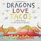 Dragons Love Tacos