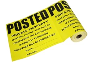 100 Per Roll Custom Posted Yellow Private Property Sign by WristCo - 11" x 11 " Outdoor, Weatherproof Tear- Resistant Tyvek High Visibility for Warning No Trespassing Hunting Fishing Trapping, Made in USA