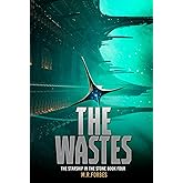 The Wastes (The Starship In The Stone)
