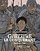 Dans les pas de Guillaume le Conquérant : Hastings 1066 by 