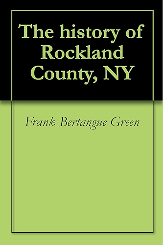Download The history of Rockland County, NY (English Edition) PDF