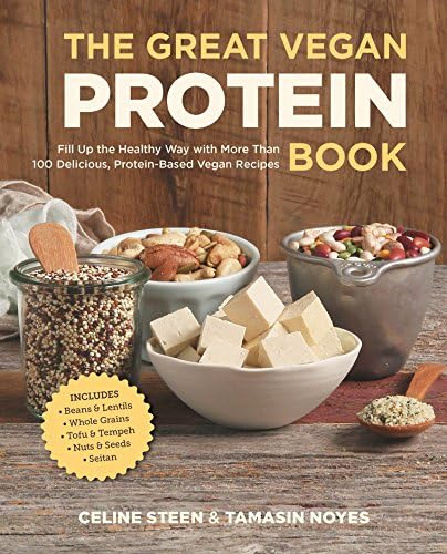 The Great Vegan Protein Book (Great Vegan Book)