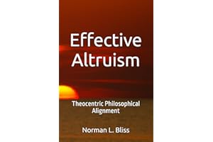 Effective Altruism: Theocentric Philosophical Alignment