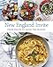 New England Invite: Fresh Feasts to Savor the Seasons by Kate Bowler