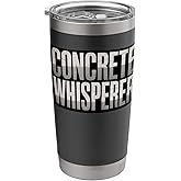 Funny Concrete Whisperer Saying Humorous Builder Job Father Stainless Steel Insulated Tumbler