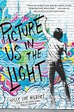 Picture Us In The Light