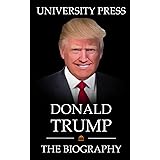 Donald Trump Book: The Biography of Donald Trump