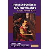 Women and Gender in Early Modern Europe (New Approaches to European History, Series Number 41)
