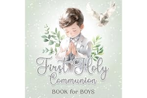 First Holy Communion Book for Boys: Memory Book Gift with Space for Blessings, Memories and Guest Signatures | My 1st Communion Keepsake