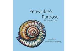 Periwinkle’s Purpose: The Tale of a Snail
