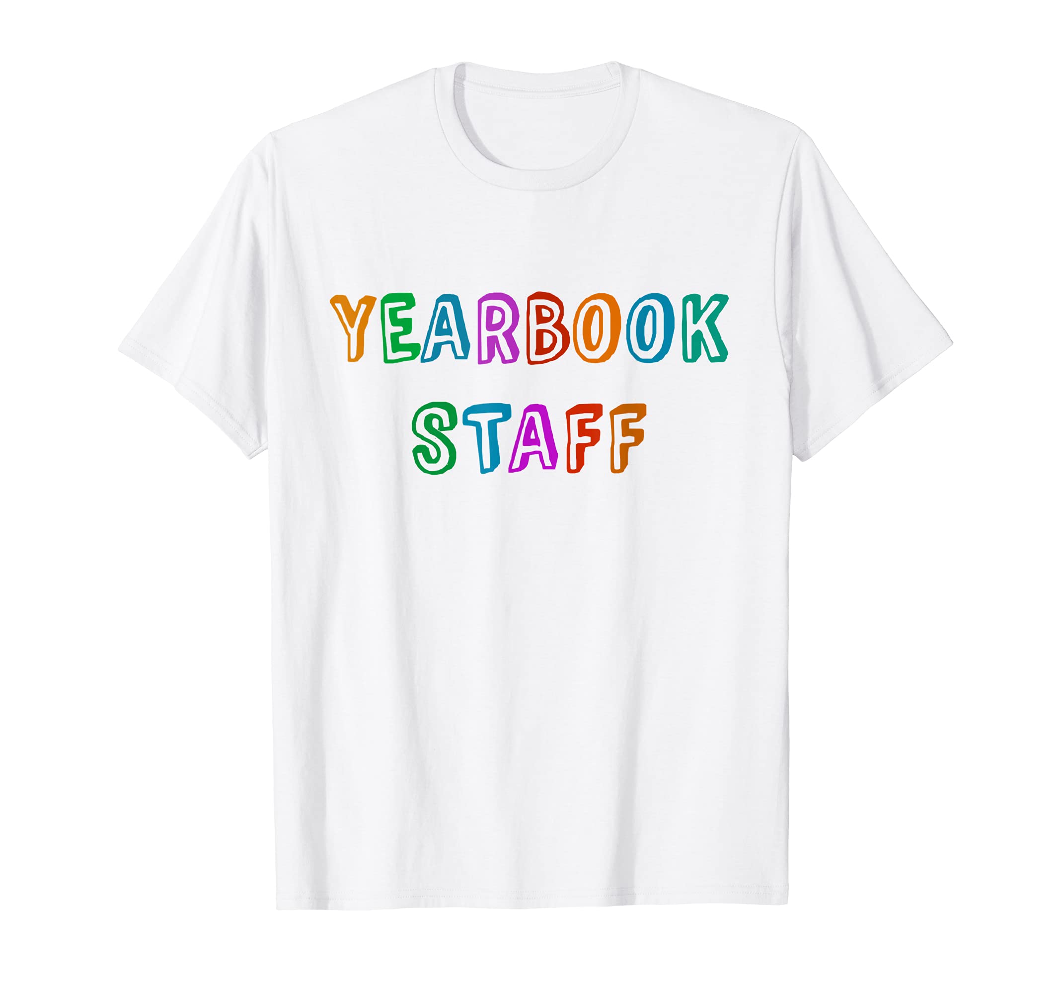 Funny Student YEARBOOK STAFF Teacher School Publication Team T-Shirt