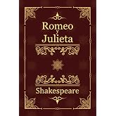 Romeo y Julieta (Spanish Edition)