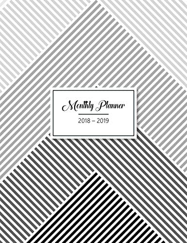 Monthly planner 2018-2019: 2018 - 2019 Academic Planner Two Year Planner Grey Minimalist Daily Weekly and Monthly Calendar 24 Month for men