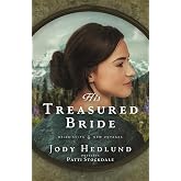 His Treasured Bride: A Bride Ships Novel (Bride Ships: New Voyages)