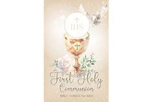 First Holy Communion Bible Verses for Kids: Gift for Catholic Girls and Boys (First Communion Book)