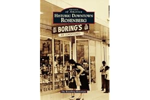 Historic Downtown Rosenberg (Images of America)