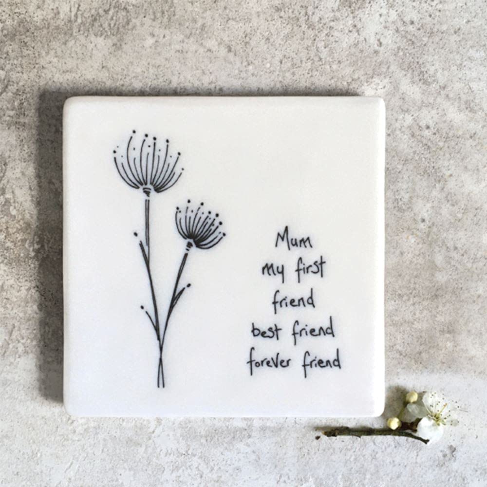 East of India Square Porcelain Coaster - Mum My First Friend, Best Friend Forever