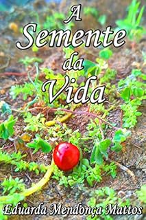 Livro A Semente da Vida