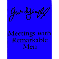 Meetings with Remarkable Men book cover