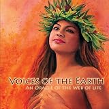 Voices of the Earth, An Oracle of the Web of Life by 