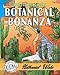 Adult Coloring Book: Botanical Bonanza 60+ Images!: Floral Coloring Book For Adults With Landscapes,Water and Desert Garden Scenes by 
