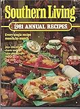 Southern Living Annual Recipes by 