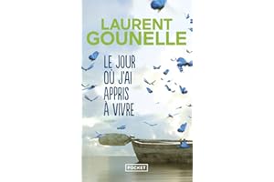 JOUR OÙ J'AI APPRIS À VIVRE (LE)