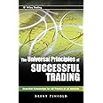 The Universal Principles of Successful Trading: Essential Knowledge for All Traders in All Markets