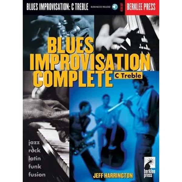 アート・デザイン・音楽 BLUES IMPROVISATION COMPLETE C Treble Blues Improvisation Complete - C Treble Instruments Book/Online
