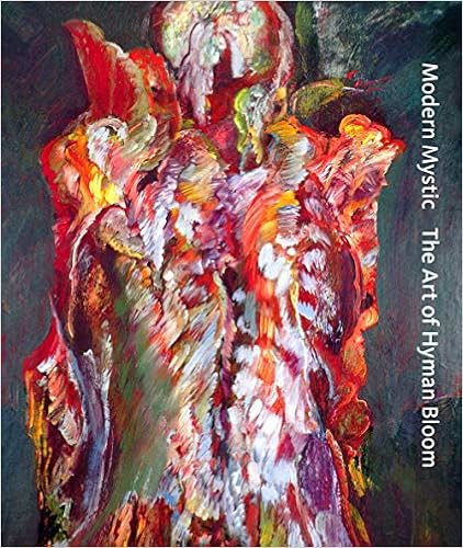 Modern Mystic: The Art of Hyman Bloom, by Marcia Brennan