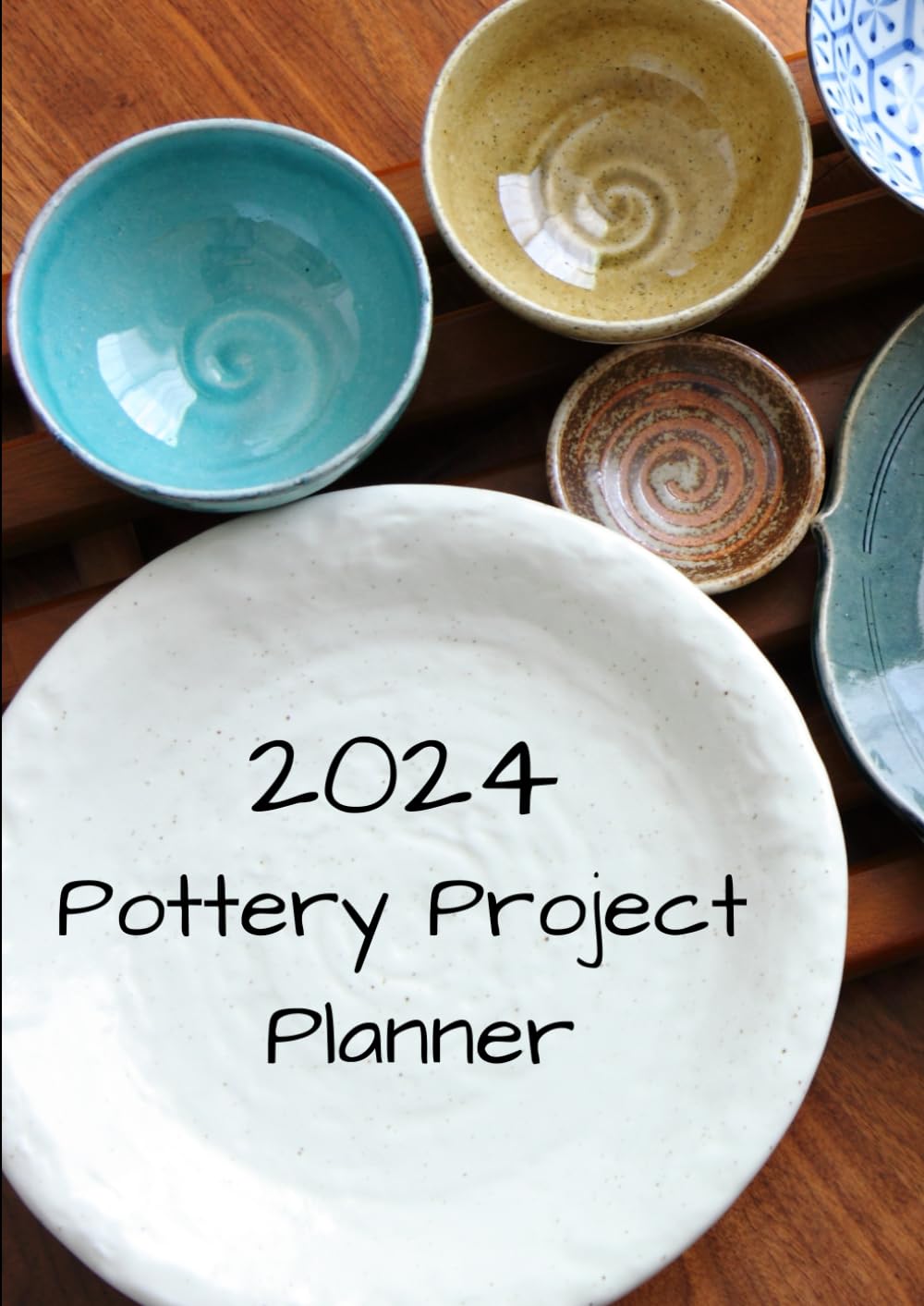 2024 Pottery Project Planner: Pottery Enthusiasts' Must-Have: Get Inspired, Stay Organized and record your results.