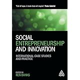 Social Entrepreneurship and Innovation: International Case Studies and Practice