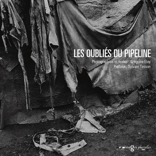 Les  oubliés du pipeline