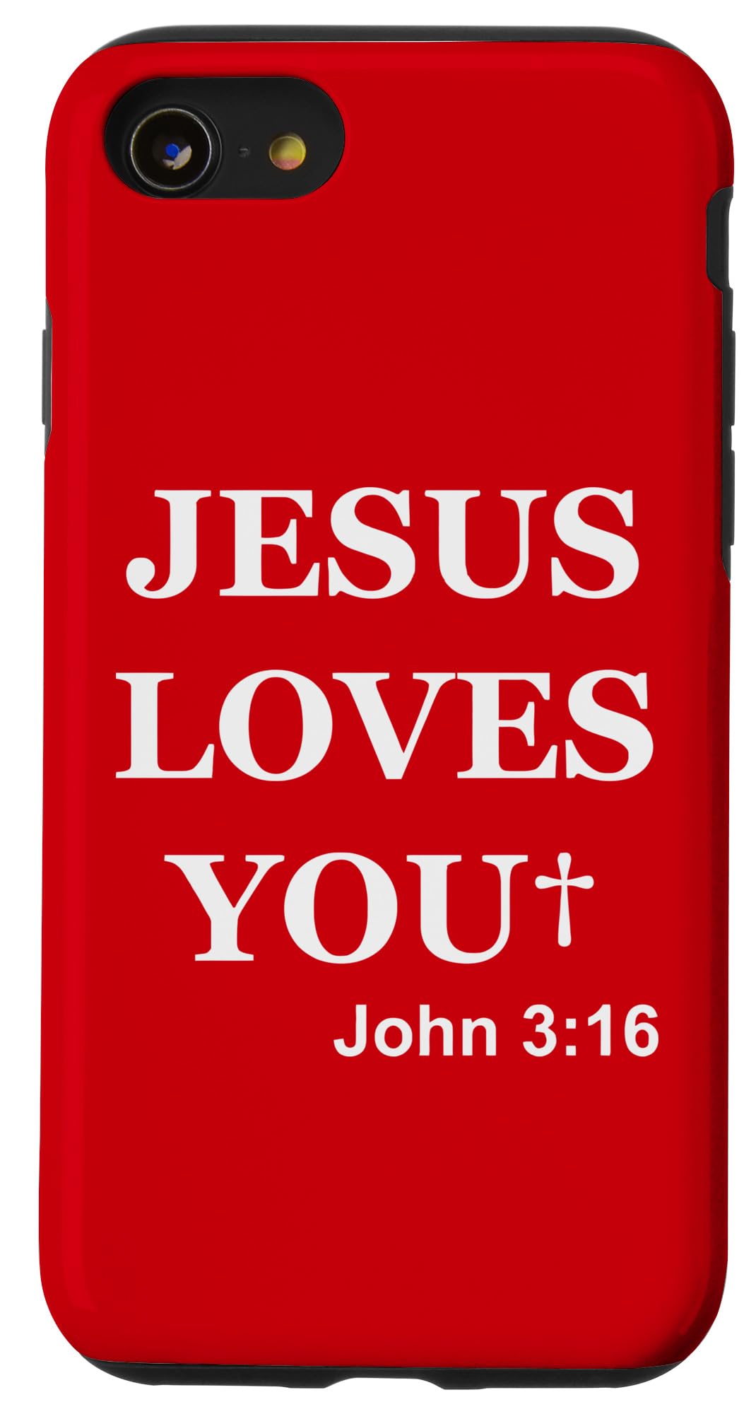 Jesus Loves You John 3 16 For So God Loved The World Case for iPhone SE (2020) / 7 / 8