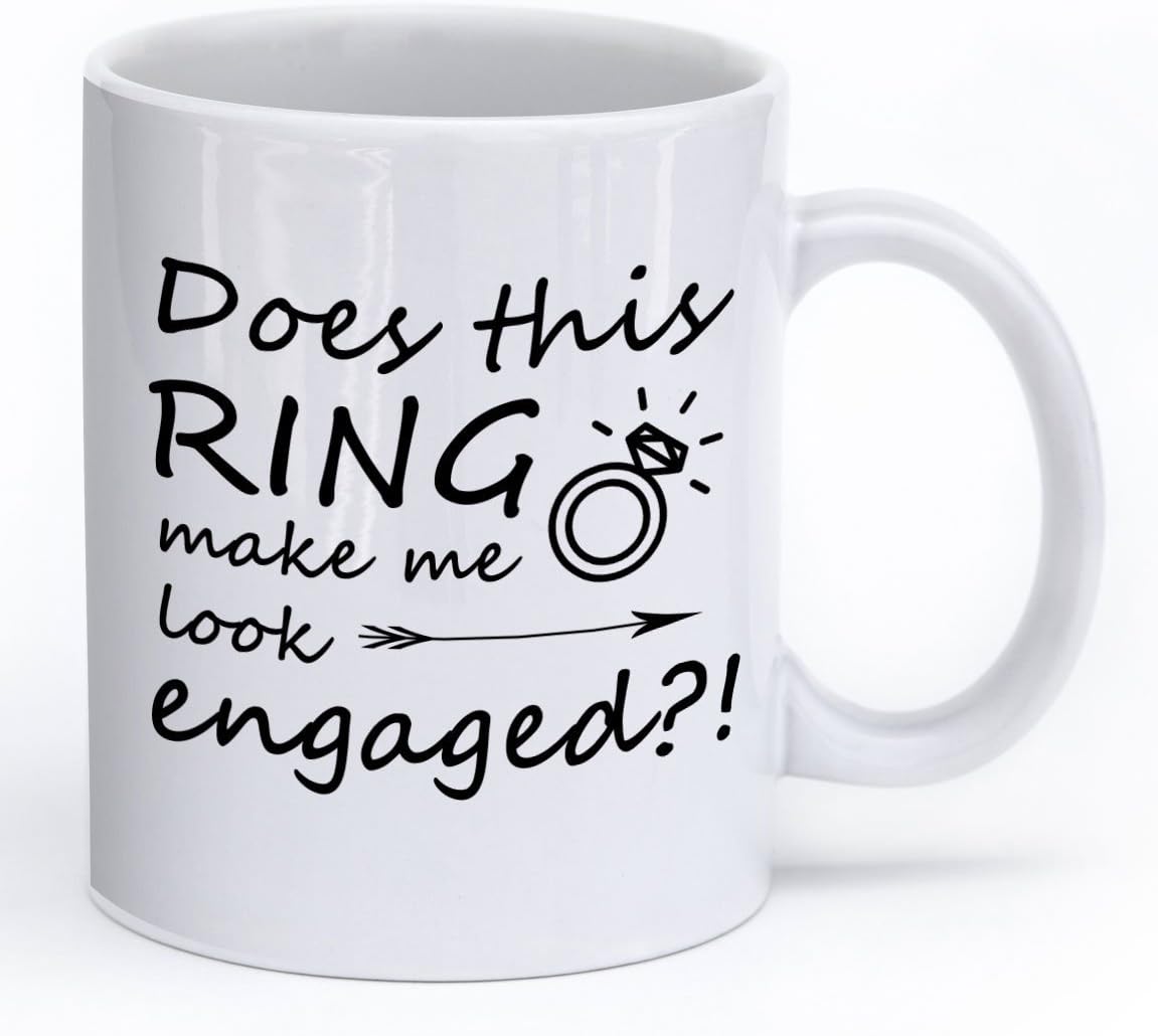 Does This Ring Make Me Look Engaged? - Engagement - Printed on Both Sides