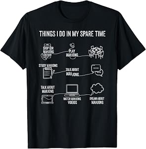 Things I Do in My Spare Time Funny Mahjong Player Board Game T-Shirt
