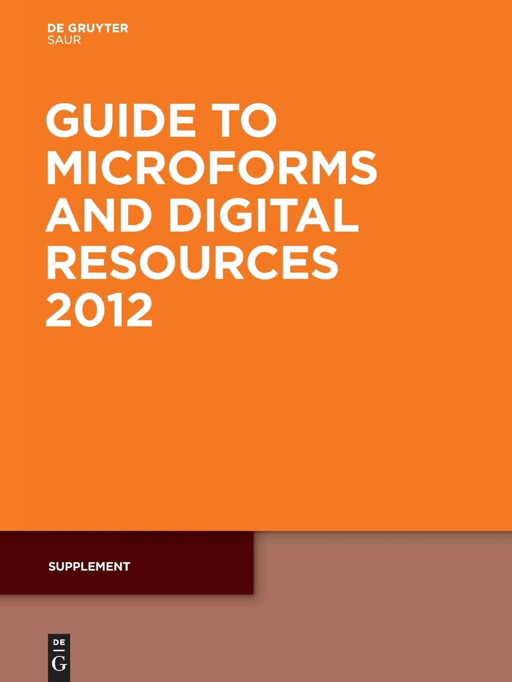 Supplement (Guide to Microforms in Print SUPPLEMENT)
