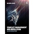 Conflict Management and Resolution: An Introduction
