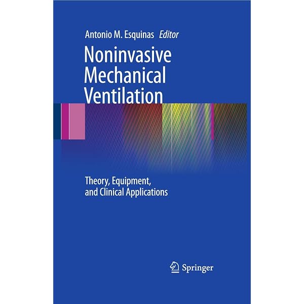 Non-Invasive Ventilation and Weaning Principles and Practive